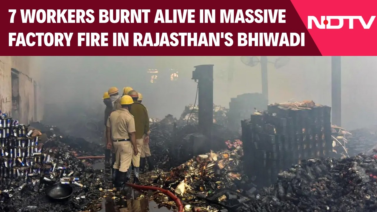 Bhiwadi Fire News | 7 Workers Burnt Alive In Massive Factory Fire In ...