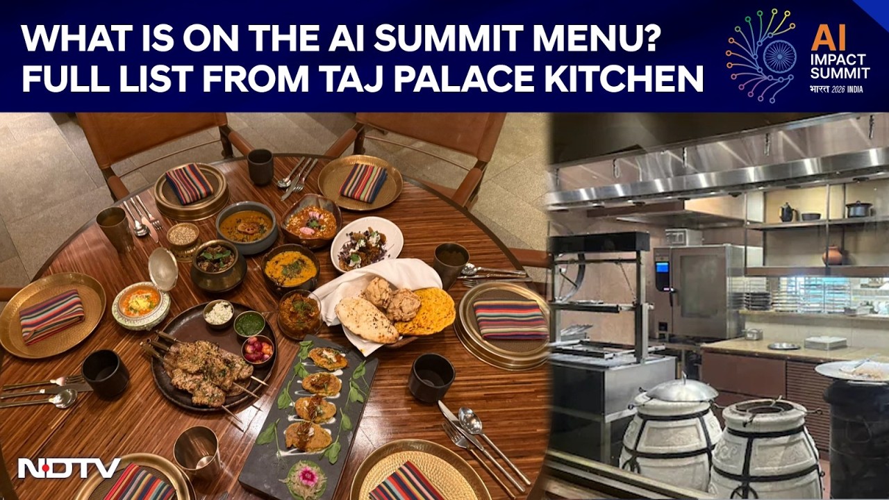 India AI Impact Summit 2026 | What Is On The AI Summit Menu? Full List From Taj Palace Kitchen
