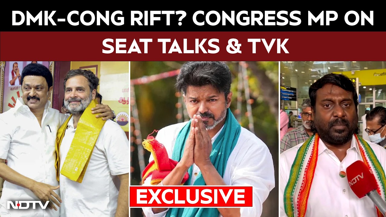 DMK–Congress Rift Or Rumour? Vijay Vasanth on Seat Talks, Power Sharing & TVK | NDTV Exclusive