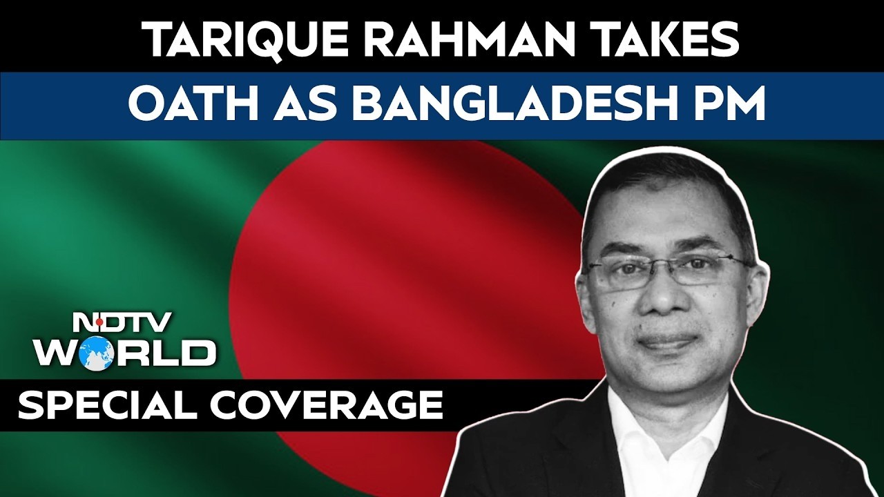 Tarique Rahman Oath Ceremony | Tarique Rahman Takes Oath As Bangladesh PM | NDTV Special Coverage