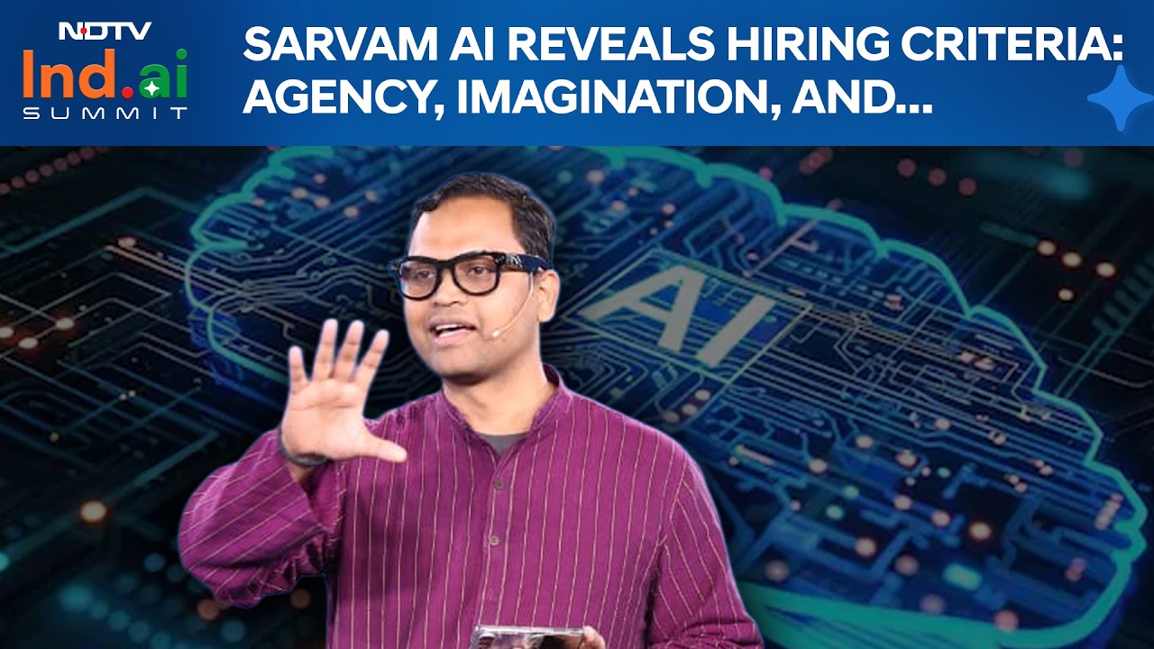 Sarvam AI CEO Reveals Hiring Criteria: Agency, Imagination, And Resilience