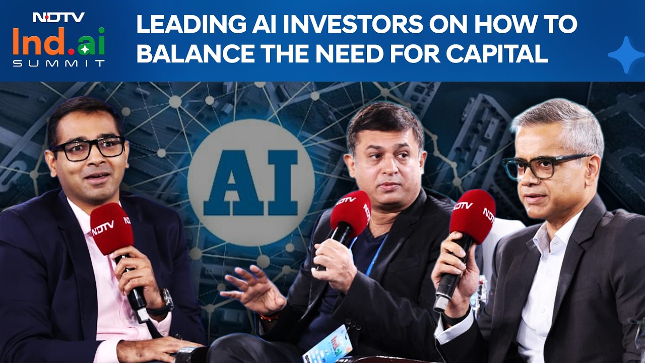 NDTV Ind.AI Summit: Leading Investors On How To Balance The Need For Capital