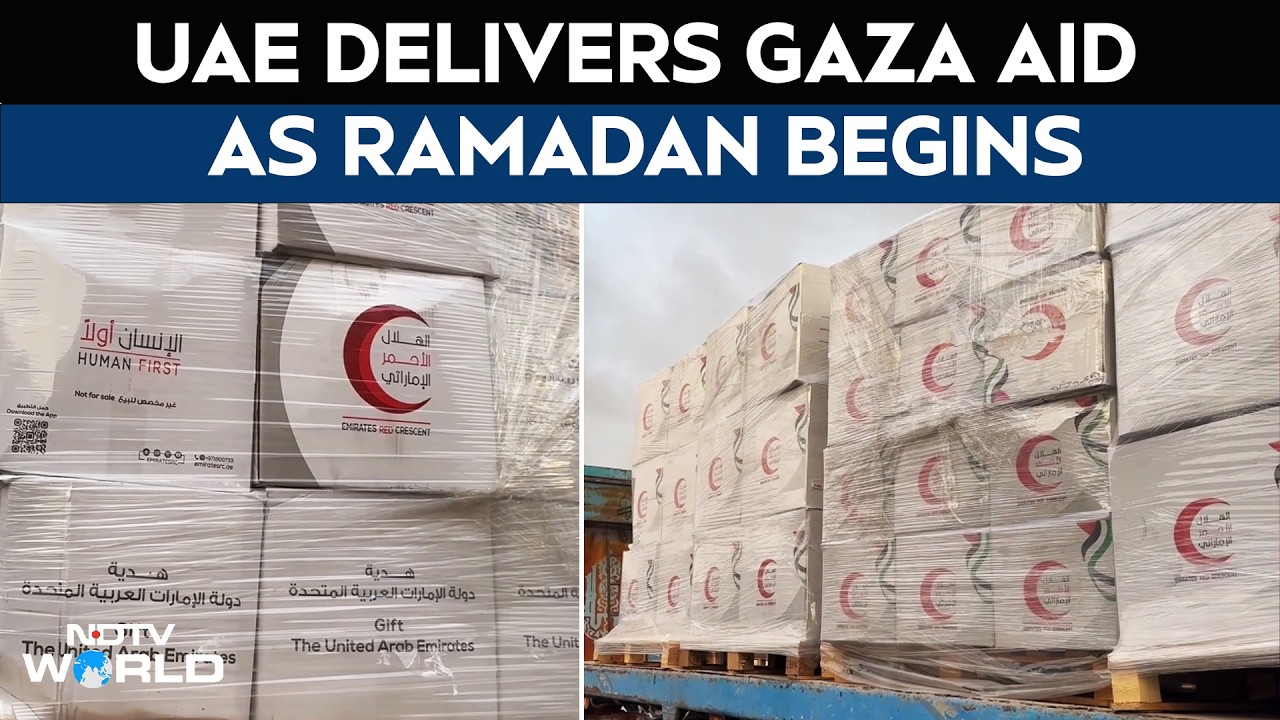 UAE Gaza News | UAE Delivers Gaza Aid As Ramadan Begins