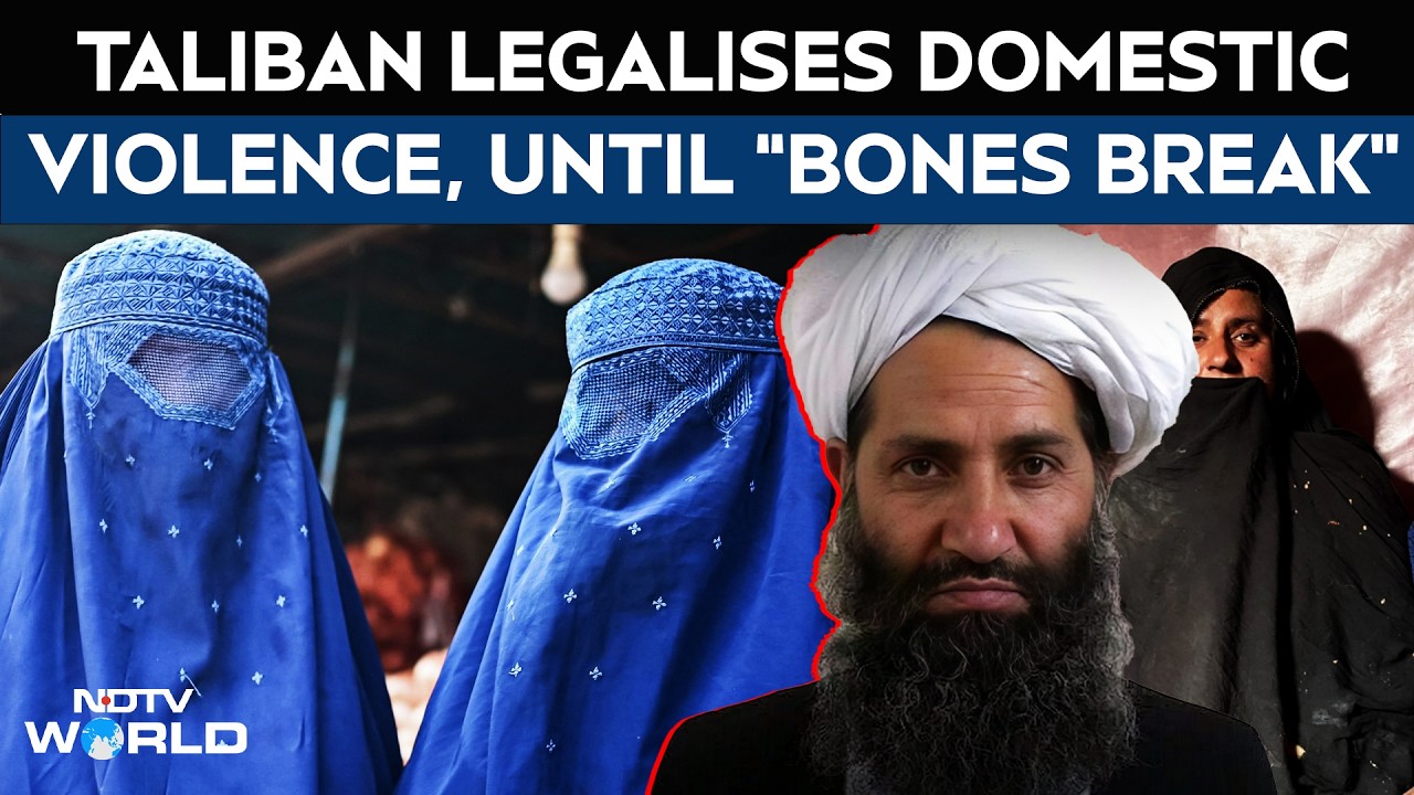 Taliban New Law | Taliban Legalises Domestic Violence As Long As There Are No "Broken Bones"