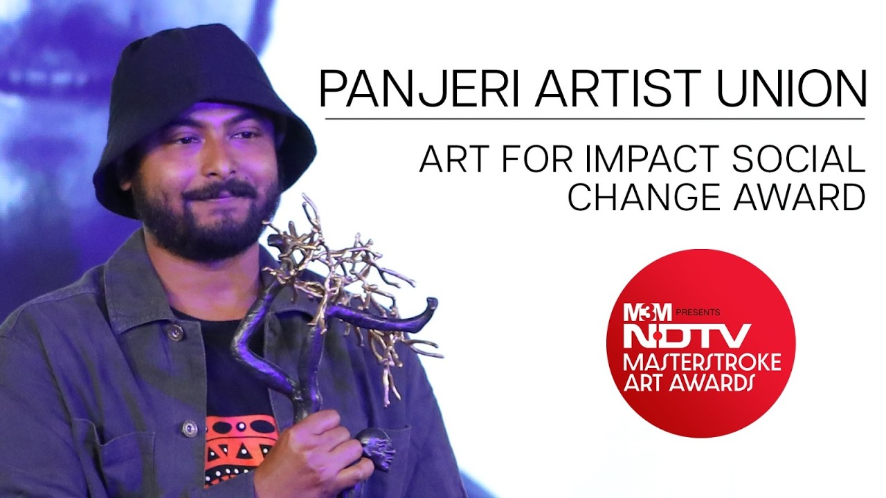 Panjeri Artists Union Wins NDTV Masterstroke Art for Impact - Social Change Award