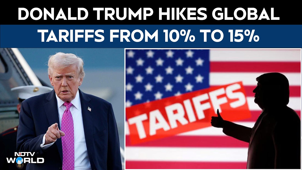 Trump Hikes Global Tariffs From 10% To 15% Day After Big Supreme Court Order