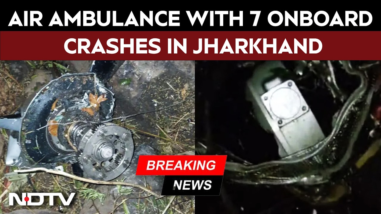 Air Ambulance With 7 On Board Crashes In Jharkhand