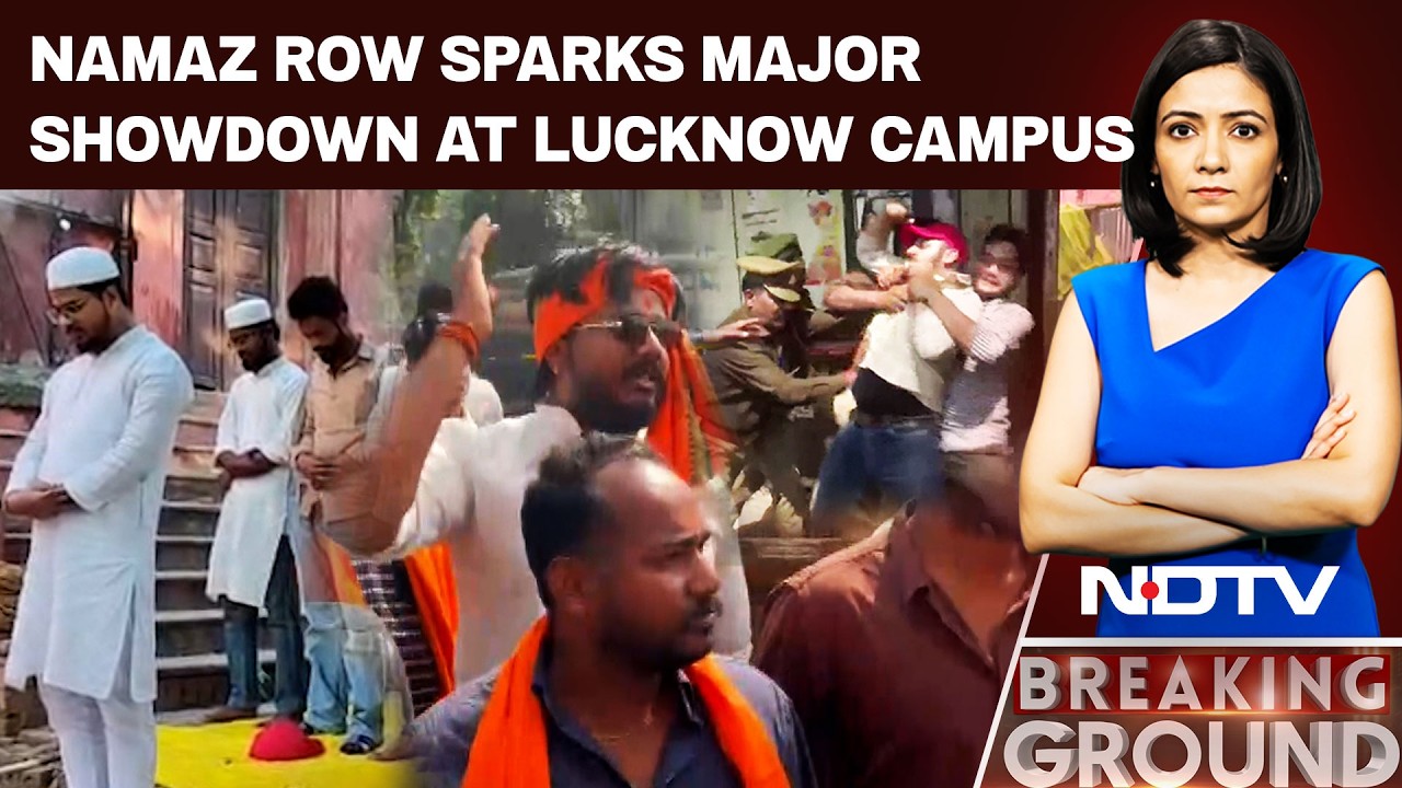 Lucknow Campus Tense After Namaz, Counter-Protests By Hindu Groups | Bajrang Dal | VHP