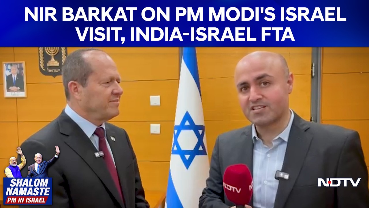 PM Modi Israel Visit | NDTV Exclusive: Nir Barkat On PM Modi's Israel Visit, India-Israel FTA