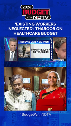Budget 2026 | 'New Jobs Planned, Existing Workers Neglected': Tharoor On Healthcare Budget