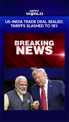Trump News Today | US, India Agree On Trade Deal | Trump Cuts Tariffs From 25% To 18%