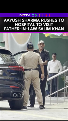 Aayush Sharma Rushes To Hospital to Visit Father-In-Law Salim Khan