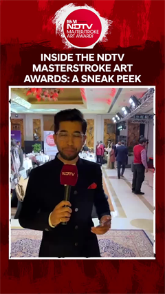 Inside The NDTV Masterstroke Art Awards: A Sneak Peek