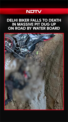 Delhi Biker Falls To Death In Massive Pit Dug Up On Road By Water Board