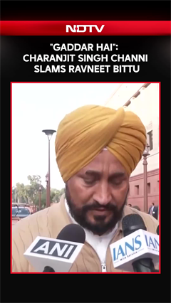 Charanjit Singh Channi Slams Ravneet Bittu: "Gaddar Hai"