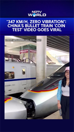 "347 km/h, Zero Vibration": China Bullet Train 'Coin Test' Video Goes Viral