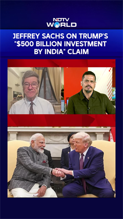 Jeffrey Sachs On Trump's "$500 Billion Investment By India" Claim | NDTV Exclusive