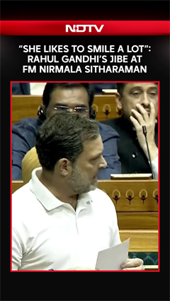 Budget Session 2026 | "She Likes To Smile A Lot": Rahul Gandhi's Jibe At FM Nirmala Sitharaman