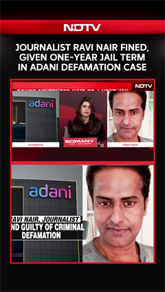 Journalist Ravi Nair Given One-Year Jail Term In Adani Defamation Case