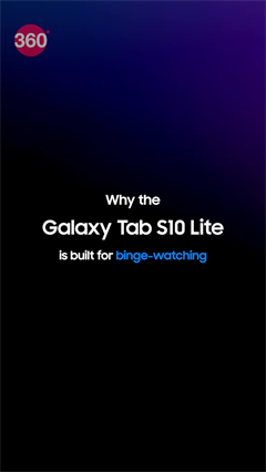 [Sponsored] Why the Samsung Galaxy Tab S10 Lite Is Built for Binge-watching
