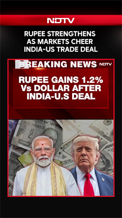 Rupee Strengthens As Markets Cheer India-US Trade Deal