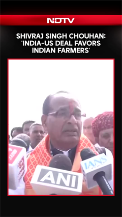 Agriculture Minister Shivraj Singh Chouhan: 'India-US Deal Favors Indian Farmers'