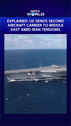 Explained: US Sends Second Aircraft Carrier To Middle East Amid Iran Tensions