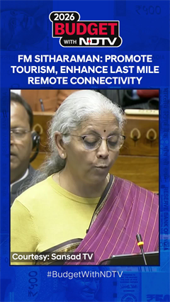 FM Nirmala Sitharaman: Promote Tourism, Enhance Last Mile Remote Connectivity