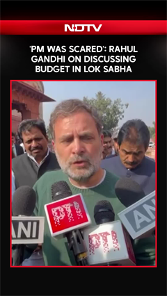 Rahul Gandhi On Discussing Budget In Lok Sabha: 'PM Modi Was Scared'