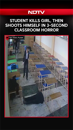 Tarn Taran News | Student Kills Girl, Then Shoots Himself In 3-Second Classroom Horror