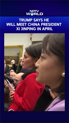 Trump To Meet Xi Jinping In April, Says US-China Ties &ldquo;Very Good&rdquo;