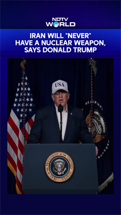 Iran Will “Never” Have A Nuclear Weapon, Says Donald Trump