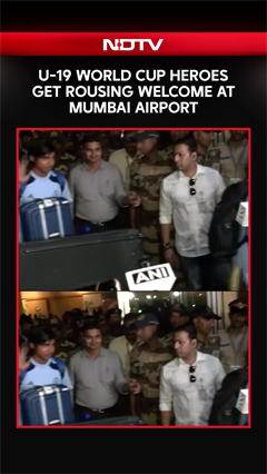 U-19 Indian Cricket Team Receives Heroes Welcome At Mumbai Airport