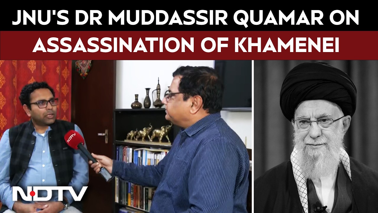 Khamenei News | Khamenei Assassination Poses Strategic Test For India: JNU’s Muddassir Quamar