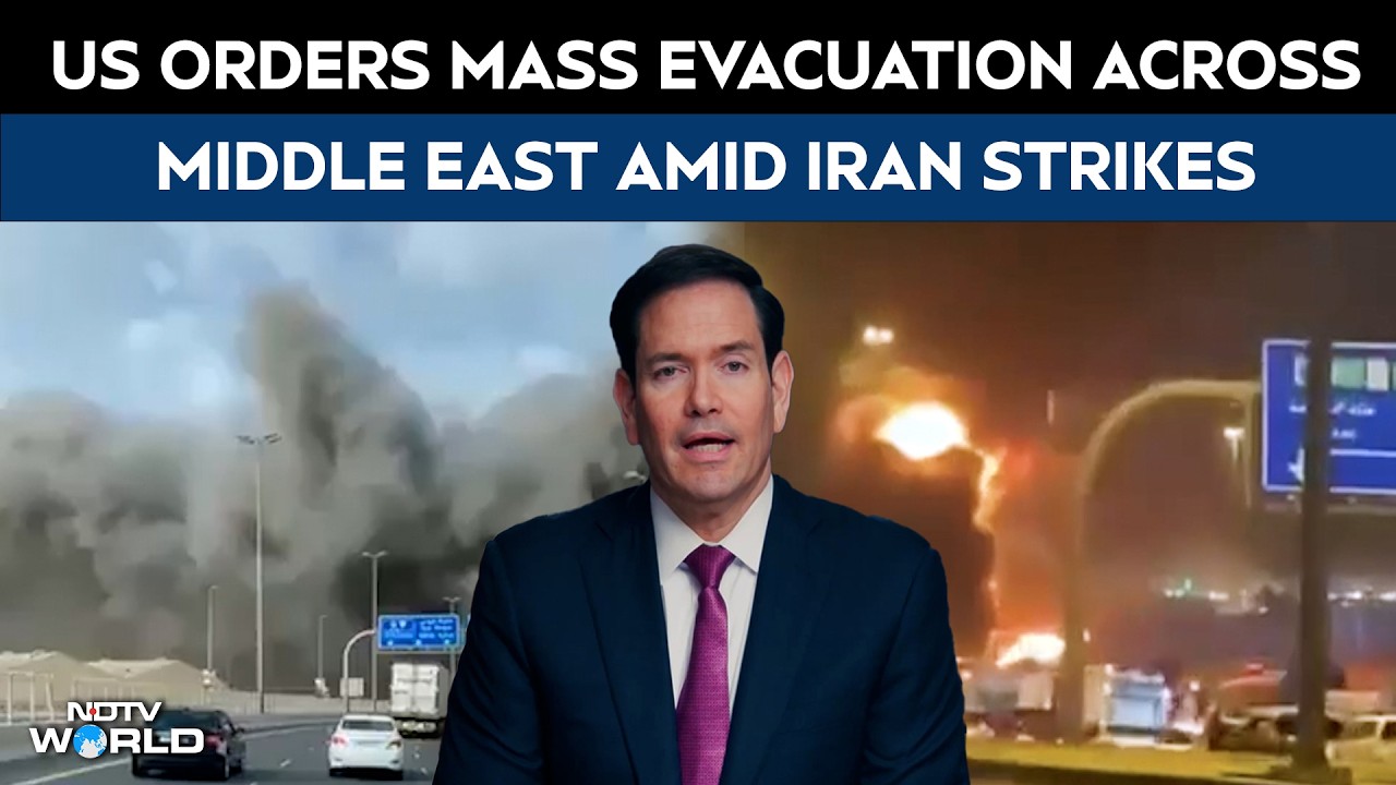 Iran News | US Orders Mass Evacuation Across Middle East Amid Iran Strikes