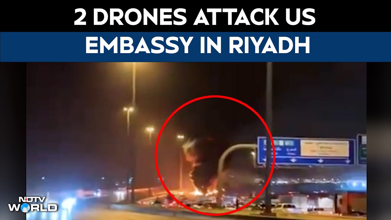 Iran Attacks Saudia Arabia | 2 Drones Attack US Embassy In Riyadh, Flames Seen Rising