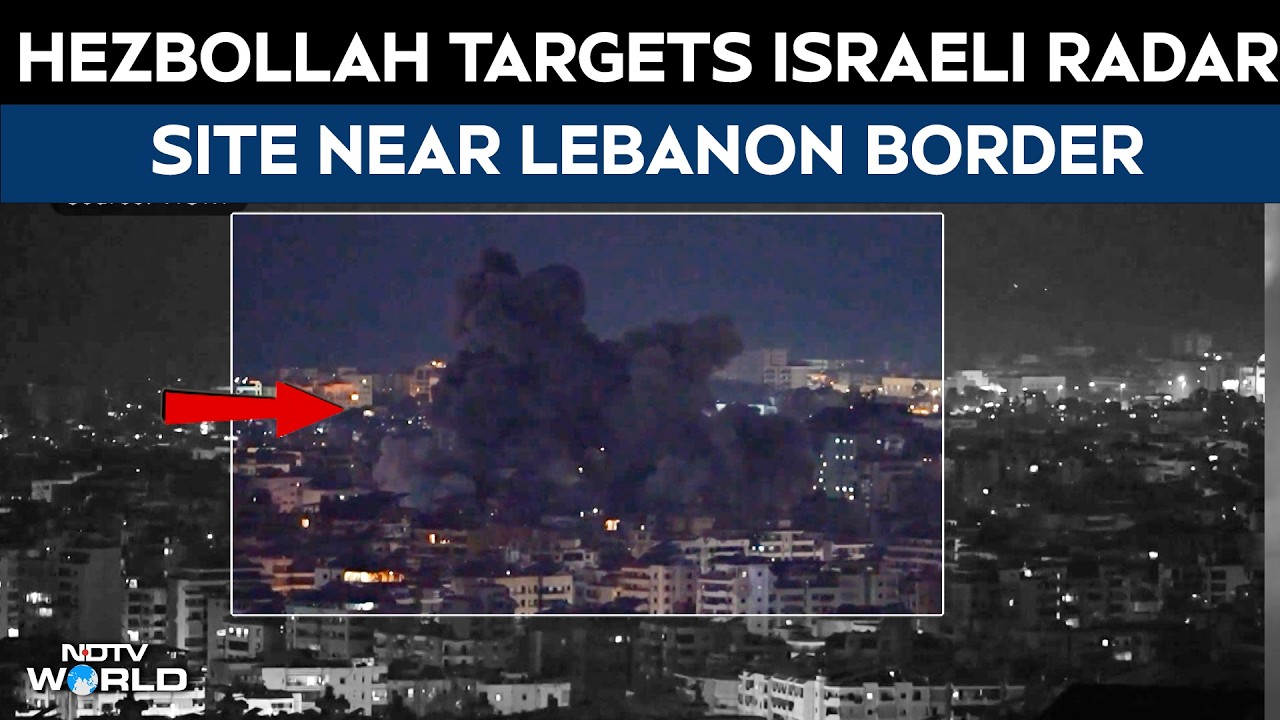 Hezbollah Attacks Israel | Hezbollah Targets Israeli Radar Site Near Lebanon Border