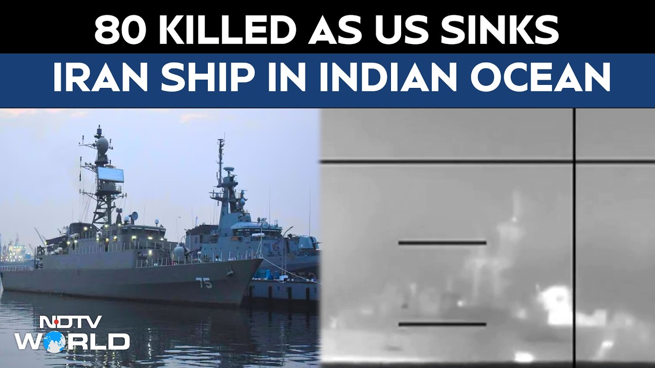 US Sinks Iran Ship | 80 Killed As US Sinks Iran Ship Headed Back From India After Naval Exercise