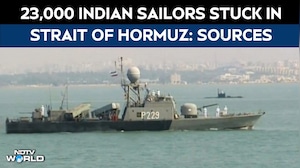 Strait of Hormuz News | 23,000 Indian Sailors Stranded As Strait Of Hormuz Crisis Deepens: Sources