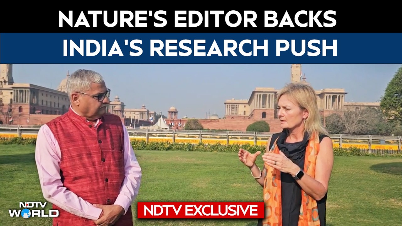 Science At The Core of India@2047: Nature&rsquo;s Editor Backs India&rsquo;s Research Push