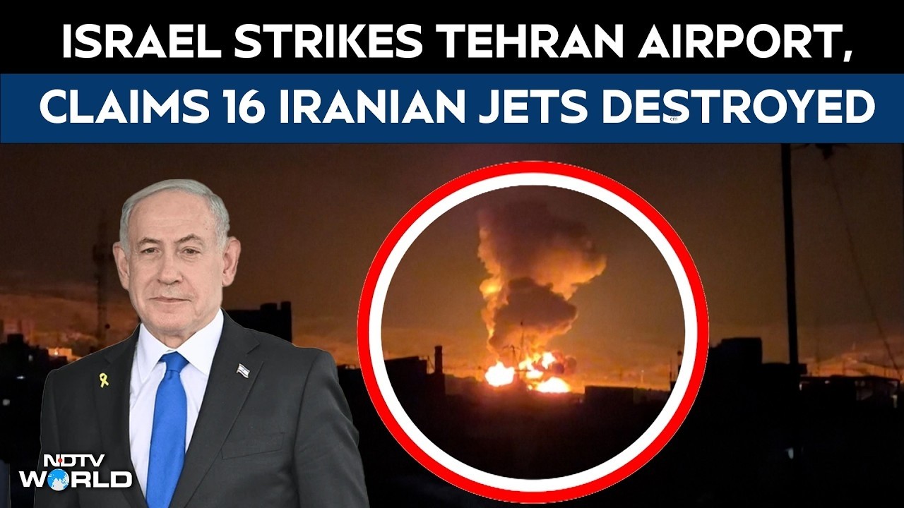 Israel Attacks Iran | Israel Strikes Tehran Airport, Claims 16 Iranian Jets Destroyed