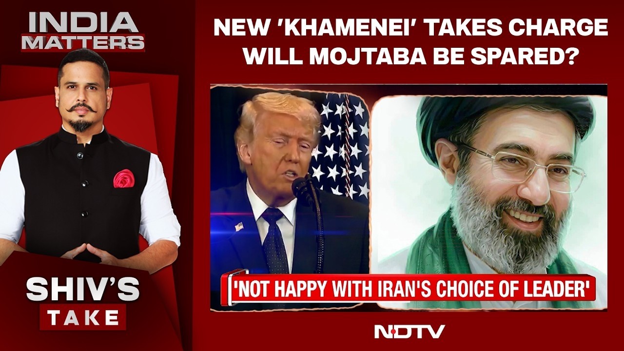 Iran War | Mojtaba Khamenei's Rise Poses Fresh Challenge For Trump