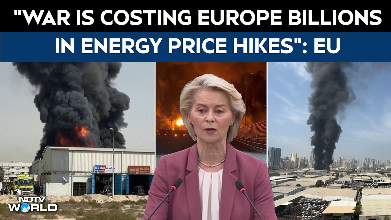 Iran War | "10 Days of War Cost EU &euro;3 Billion in Fossil Fuel Imports": European Union