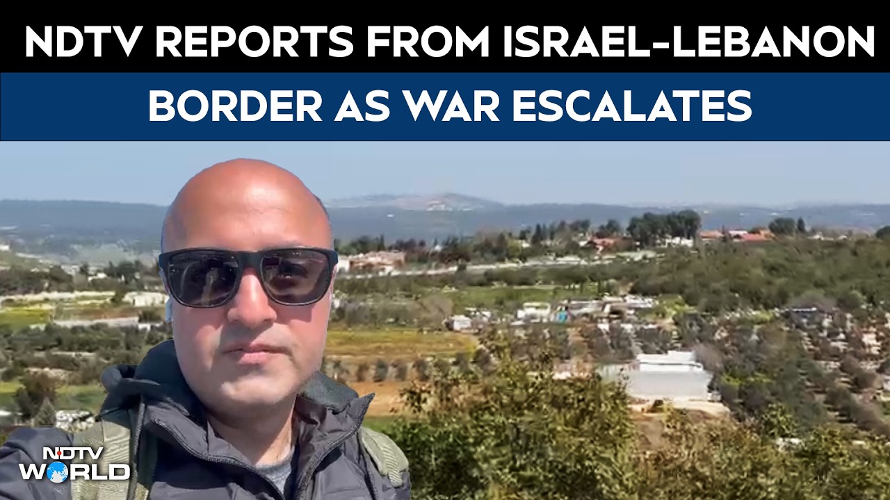 NDTV Reports From Israel-Lebanon Border As War Enters Day 12