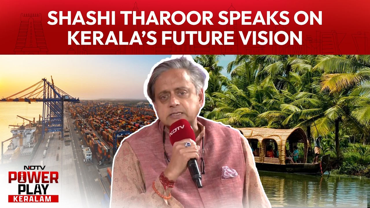 Shashi Tharoor: "Kerala Is Stuck Between Cultural Majoritarianism And Economic Obsolescence"