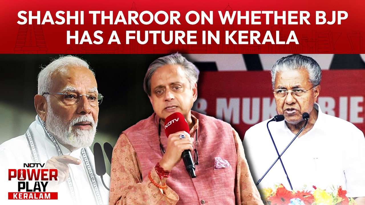 Shashi Tharoor Decodes Whether BJP Has A Future In Kerala | NDTV Power Play Keralam