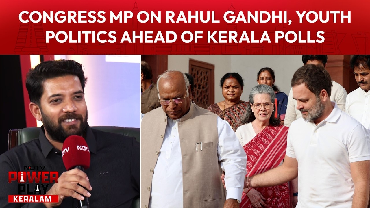 Kerala Elections 2026 | "Youth Leaders Get Opportunities": Congress MP On Party Leadership