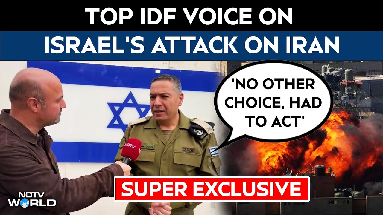 Iran News | Top IDF Voice On Israel's Attack On Iran: "There Was No Other Choice, We Had To Act"