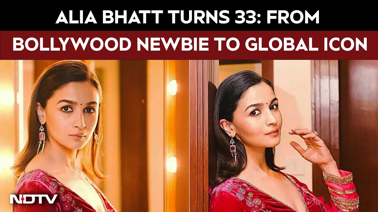Video: Alia Bhatt Turns 33: From Bollywood Debut To Global Recognition