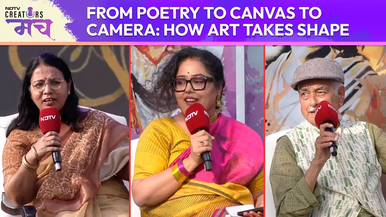 From Poetry to Canvas to Camera: How Art Takes Shape | NDTV Creators Manch